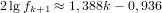 2lgfk+1 ≈ 1,388k − 0,936
