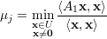          ⟨A1x,x⟩
μj = mxi∈nU -⟨x,x⟩--
     x⁄=0
